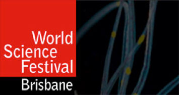 World Science Festival, Brisbane